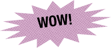 Wow!